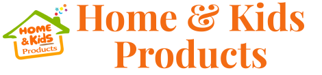 Home and Kids Products